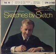 Skitch Henderson & His Orchestra - Sketches By Skitch, Vol. III