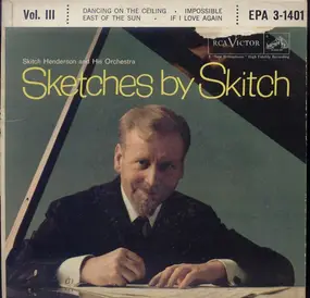 Skitch Henderson - Sketches By Skitch, Vol. III