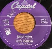 Skitch Henderson & His Orchestra - Sunday Monday / Mary Lou