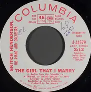 Skitch Henderson & His Orchestra - The Girl That I Marry