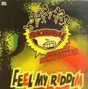 12inch Vinyl Single - Skibby - Feel My Riddim