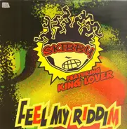 Skibby Featuring King Lover - Feel My Riddim