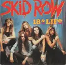 7inch Vinyl Single - Skid Row - 18 & Life