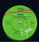 7'' - Skids - Goodbye Civilian