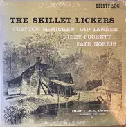 Skillet Lickers - Old Time Tunes Recorded 1927-1931