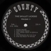LP - Skillet Lickers - Old Time Fiddle Tunes And Songs From North Georgia Volume 2