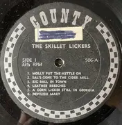 LP - Skillet Lickers - Old Time Tunes Recorded 1927-1931