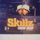 12inch Vinyl Single - skillz - crew deep