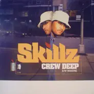 Skillz - crew deep