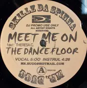 Skillz Da Spinna - Meet Me On The Dance Floor