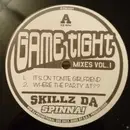12inch Vinyl Single - Skillz Da Spinna - Game Tight Mixes Vol. 1 - Still Sealed