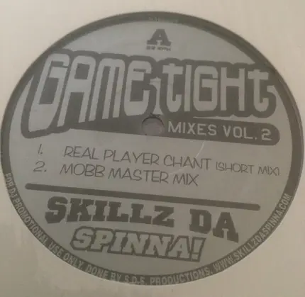Skillz Da Spinna - Game Tight Mixes Vol.2