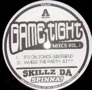12'' - Skillz Da Spinna - Game Tight Vol. 1