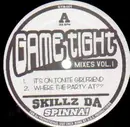 12'' - Skillz Da Spinna - Game Tight Vol. 1