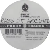 Skillz Da Spinna - Pass It Around