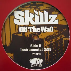 Skillz - Off The Wall