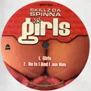 12'' - Skillz Da Spinna - Girls