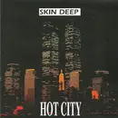 CD Single - Skin Deep - Hot City