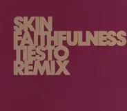 Skin - Faithfulness