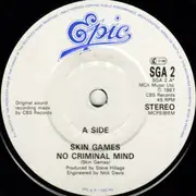 7inch Vinyl Single - Skin Games - No Criminal Mind