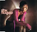 CD Single - Skin - Trashed