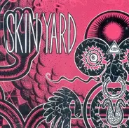 Skin Yard - UNDERTOW
