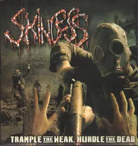 SKINLESS - Trample the Weak, Hurdle the Dead