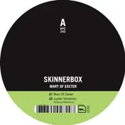 Skinnerbox - Mary Of Exeter EP