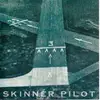 7'' - Skinner Pilot - New Sun - Pale Green Translucent Vinyl