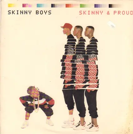 Skinny Boys - Skinny And Proud