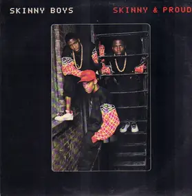 Skinny Boys - skinny & proud