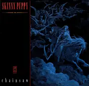 12inch Vinyl Single - Skinny Puppy - Chainsaw