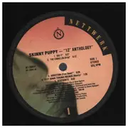 LP - Skinny Puppy - 12 Inch Anthology