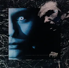 Skinny Puppy - Cleanse Fold And Manipulate