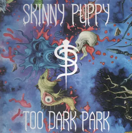 Skinny Puppy - Too Dark Park