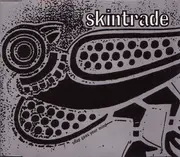 CD Single - Skintrade - Snap Goes Your Mind