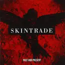 CD - Skintrade - Past And Present