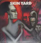 Skin Yard - Skin Yard