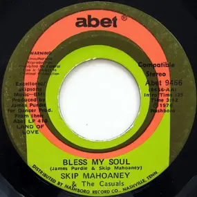 Skip Mahoney - Bless My Soul / Happily Ever After