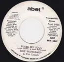 7inch Vinyl Single - Skip Mahoney & The Casuals - Bless My Soul