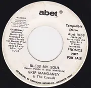 7inch Vinyl Single - Skip Mahoney & The Casuals - Bless My Soul