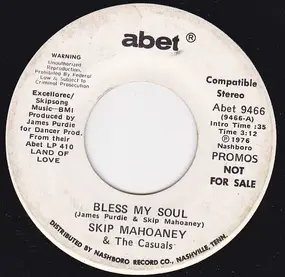 Skip Mahoney - Bless My Soul