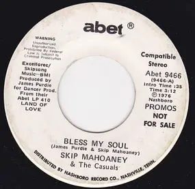 Skip Mahoney - Bless My Soul