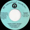 7inch Vinyl Single - Skip Mahoney & The Casuals - Your Funny Moods