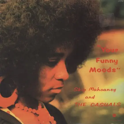 Skip Mahoney & The Casuals - Your Funny Moods