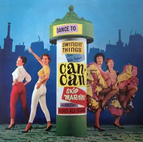 Skip Martin - Swingin' Things From Can-Can