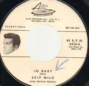 7inch Vinyl Single - Skip Milo - Jo Baby - Original US Promo
