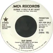 Skip Ewing - Burnin' A Hole In My Heart