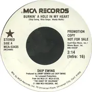 7inch Vinyl Single - Skip Ewing - Burnin' A Hole In My Heart
