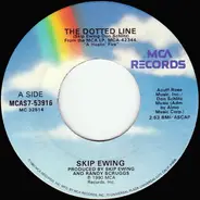 Skip Ewing - The Dotted Line / A Healin' Fire